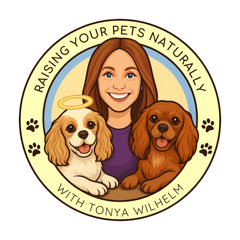 Raising Your Pets Naturally with Tonya Wilhelm