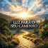 NKwEVagrybM-channel-avatar-Luz Para o Seu Caminho
