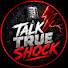 bozi3T1oYkI-channel-avatar-TALK TRUE SHOCK