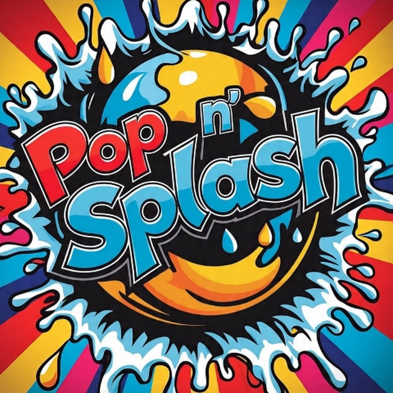 Pop and Splash