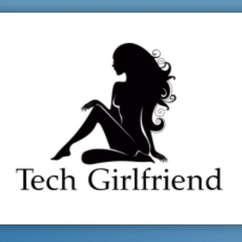 Tech Girlfriend