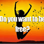 Do you want to be free? YouTube Profile Photo