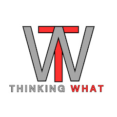 Thinking What
