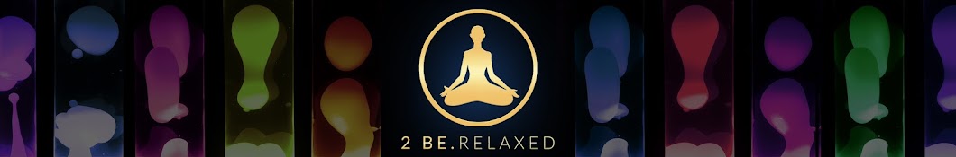 2 BE.RELAXED رمز قناة اليوتيوب