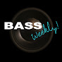 Bass Weekly!