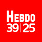 Hebdo 25 - Hebdo 39