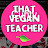 @That.Vegan.Teacher.Is.