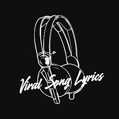 Viral Song Lyrics
