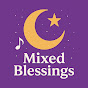 Mixed Blessings