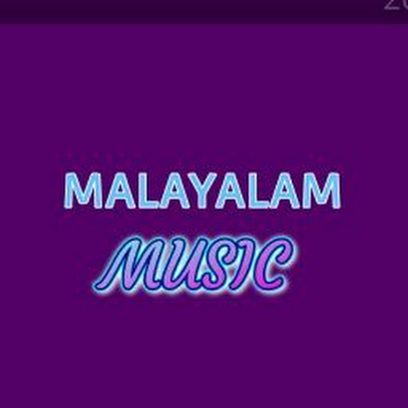 MALAYALAM MUSIC