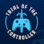 Trial of the Controller