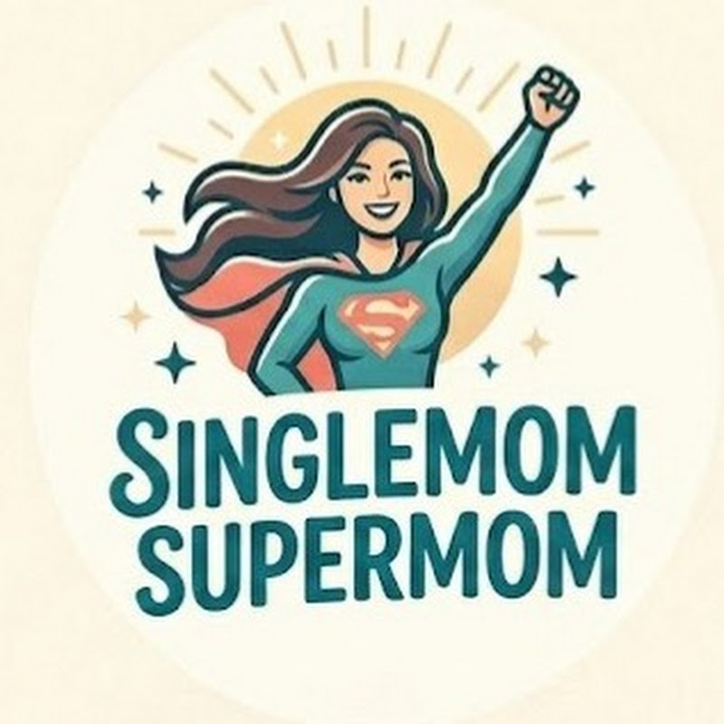 Single Mom Super Mom