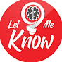 LET ME KNOW logo