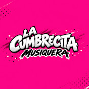Lacumbrecitamusiquera