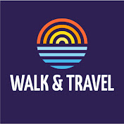 Walk & Travel