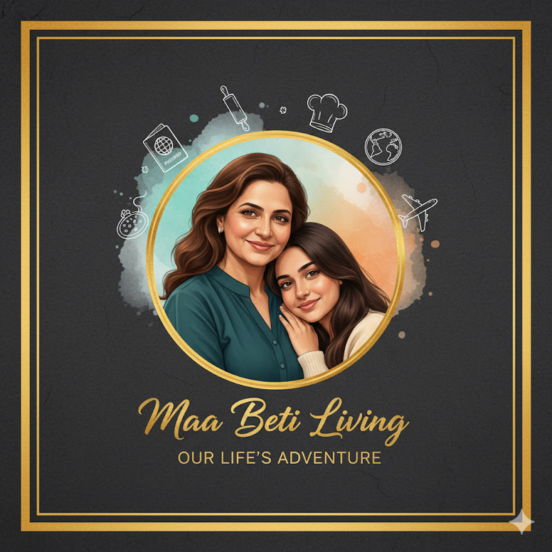 Maa- Beti-Living | Fun, food and Finds