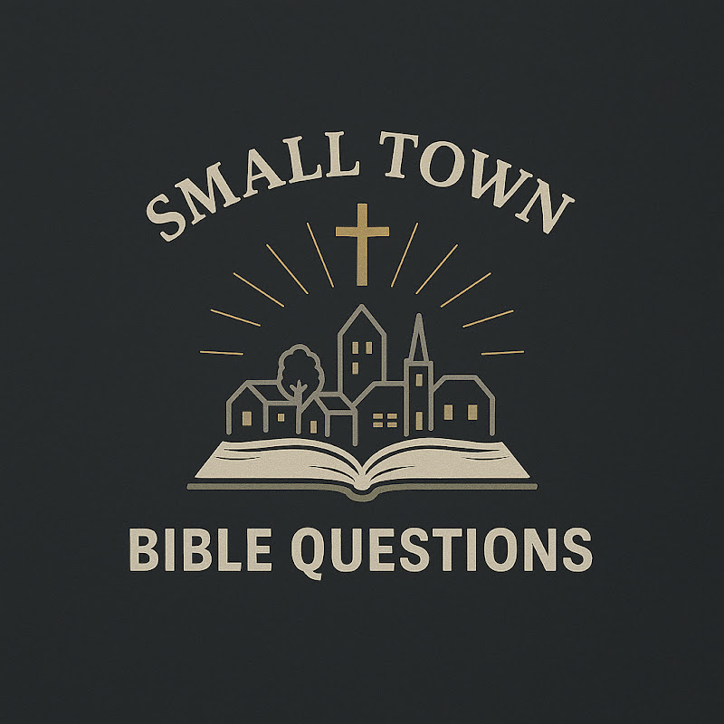 Small Town Bible Questions