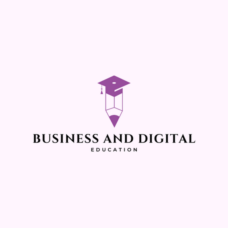 Business and Digital Education