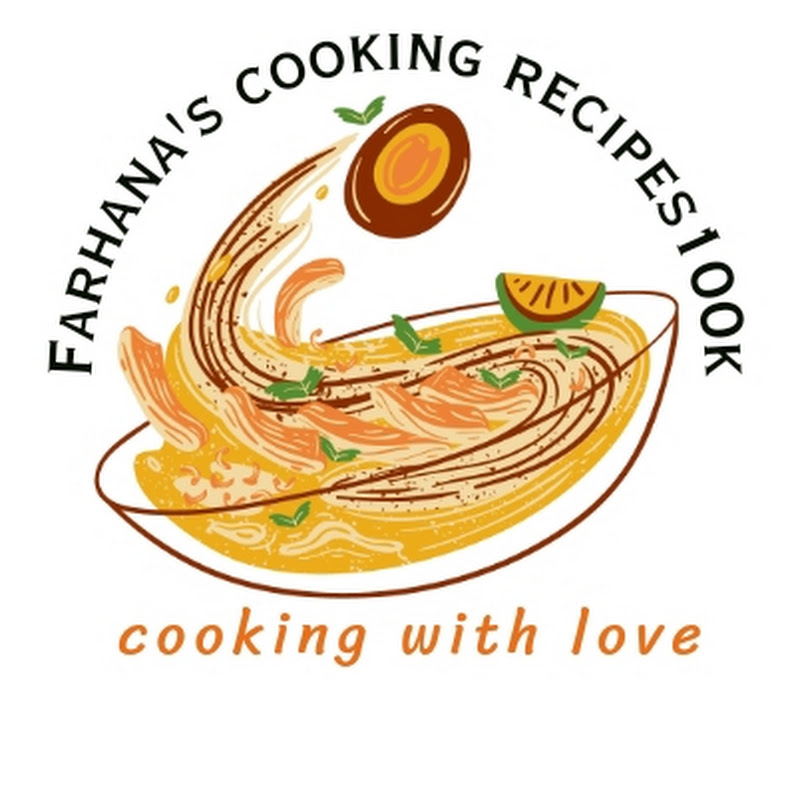 Farhana's Cooking Recipes100K