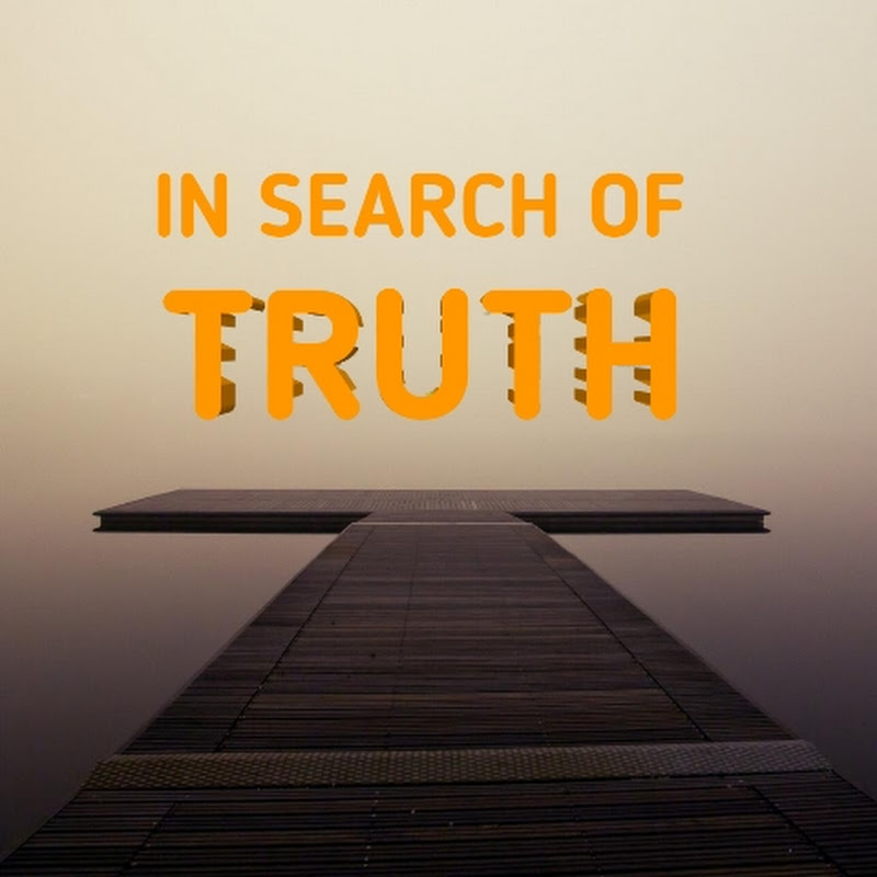 In Search of Truth 