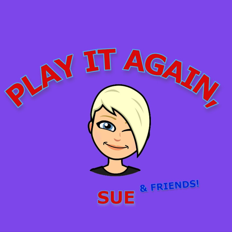 Play It Again, Sue!