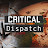 Critical Dispatch