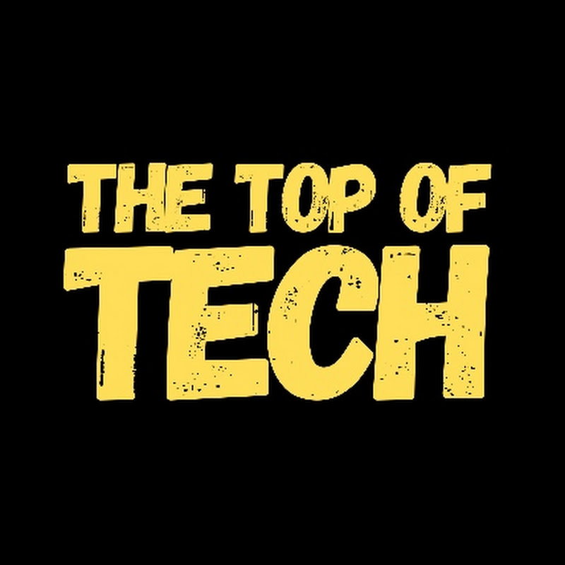 The Top of Tech