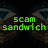 Scam Sandwich