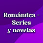 Romántica - Series y novelas