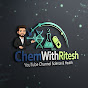 Hire Chem with Ritesh — Medical & Health Education YouTube creator for sponsorships