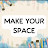 @makeyourspace