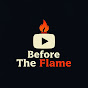 Before the Flame logo
