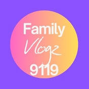 Family vlogz 9119