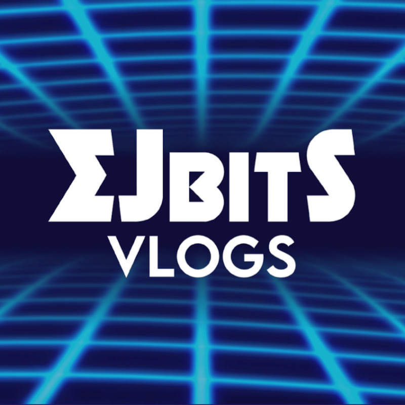 EJbitS Vlogs