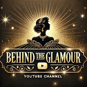 Behind the Glamour