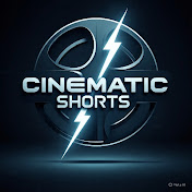CINEMATIC SHORTS