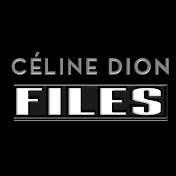 Céline Dion Files