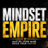 tzLfoTltNDQ-channel-avatar- Mindset Empire