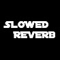 slowedreverbmusic 