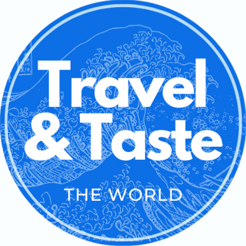Travel and Taste the World