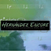 Hernández Encore (Music Transcriptions)
