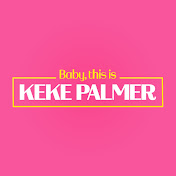 Baby, This is Keke Palmer