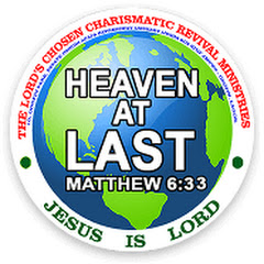 THE LORD'S CHOSEN CHARISMATIC REVIVAL MINISTRIES