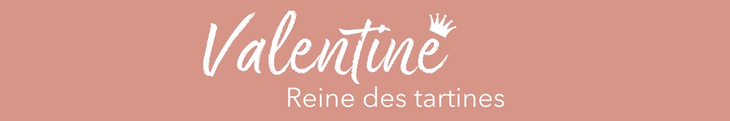 Valentine - Reine des tartines YouTube 频道头像