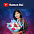 cibRN1zTXeE-channel-avatar-Raman Rai 