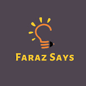 Faraz Says