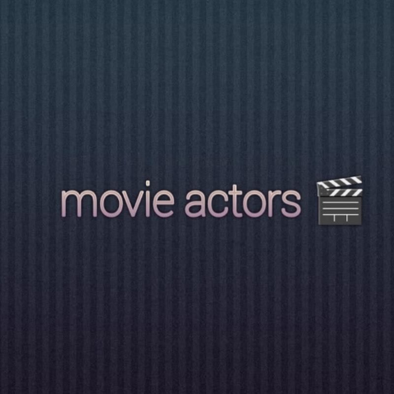 Movie actors 