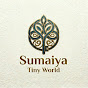 Sumaiya's Tiny World Official 