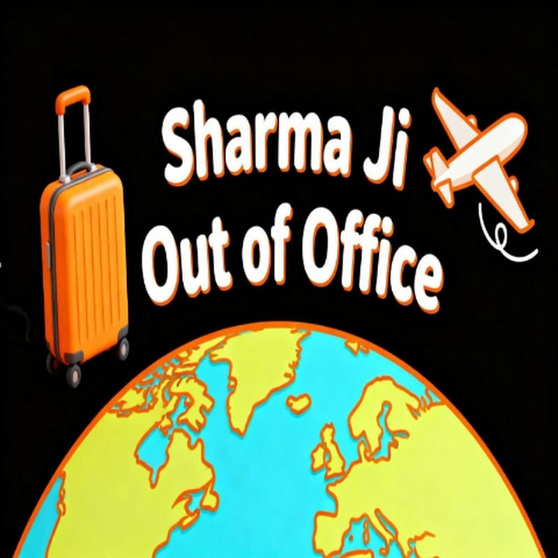 Sharma Ji Out of Office