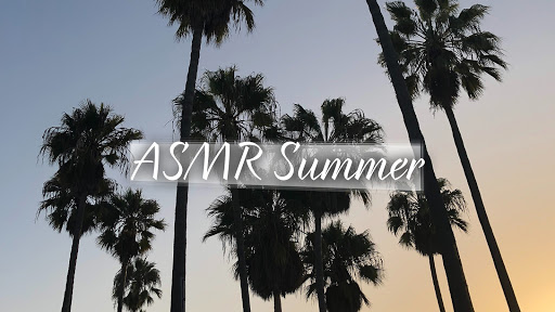 ASMR Summer